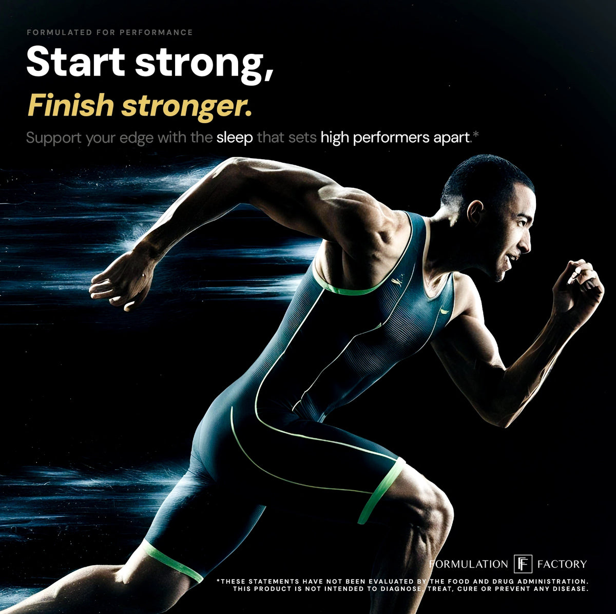 A muscular male track athlete sprinting with intense speed against a black background, featuring the slogan "Start strong, finish stronger. Support your edge with the sleep that sets high performers apart."
